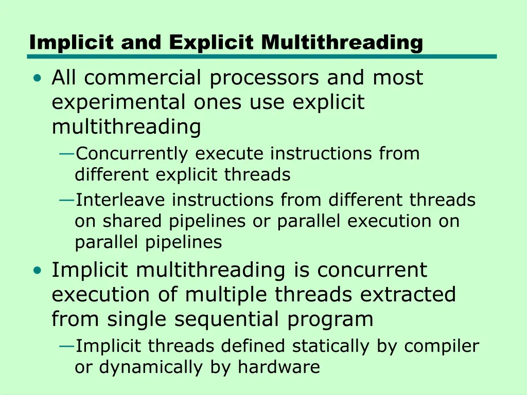 implicit and explicit multithreading