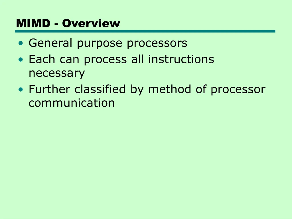 mimd overview general purpose processors each