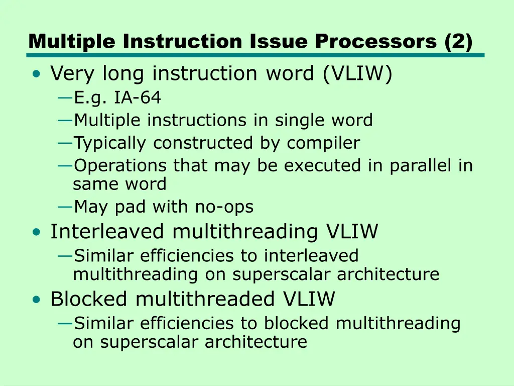 multiple instruction issue processors 2 very long