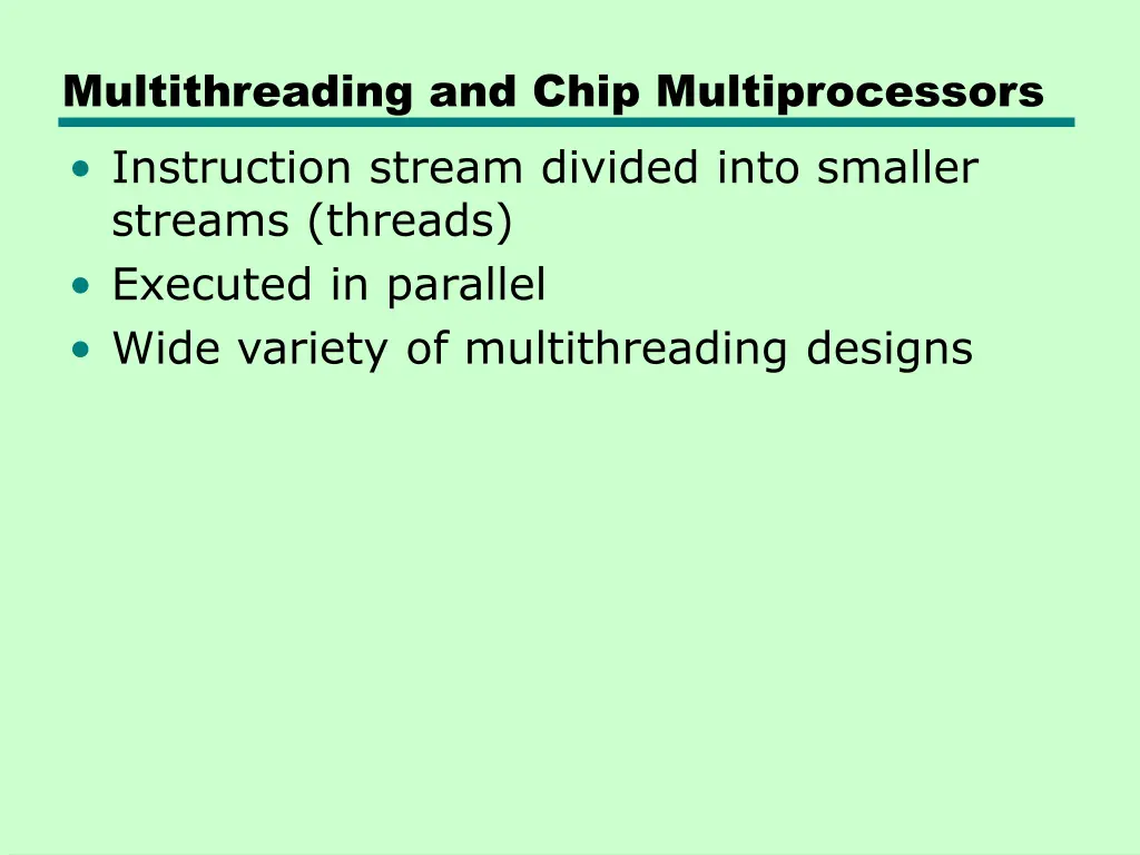 multithreading and chip multiprocessors