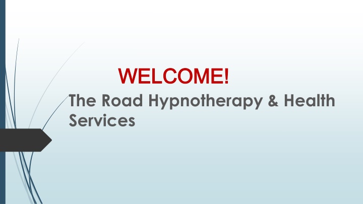 welcome welcome the road hypnotherapy health