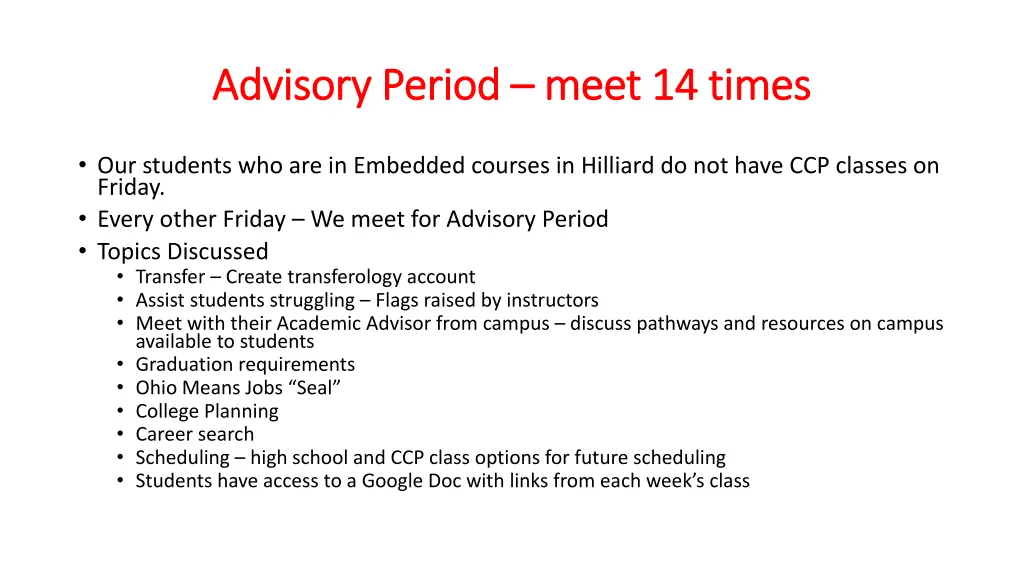 advisory period advisory period meet 14 times