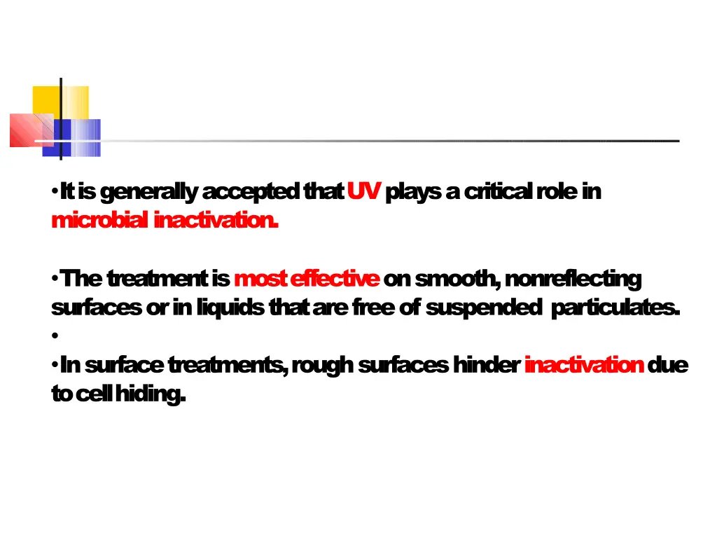 it is generally accepted that uv plays a critical