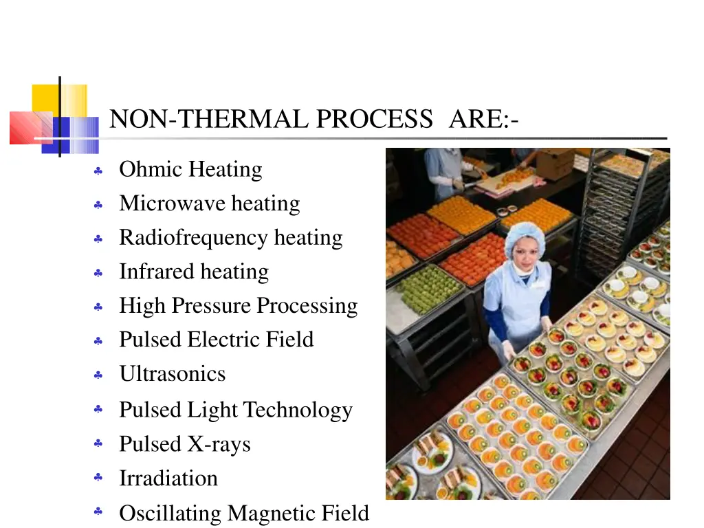 non thermal process are