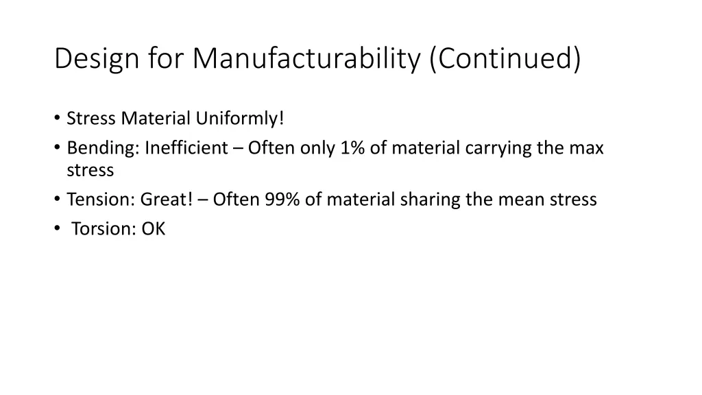 design for manufacturability continued