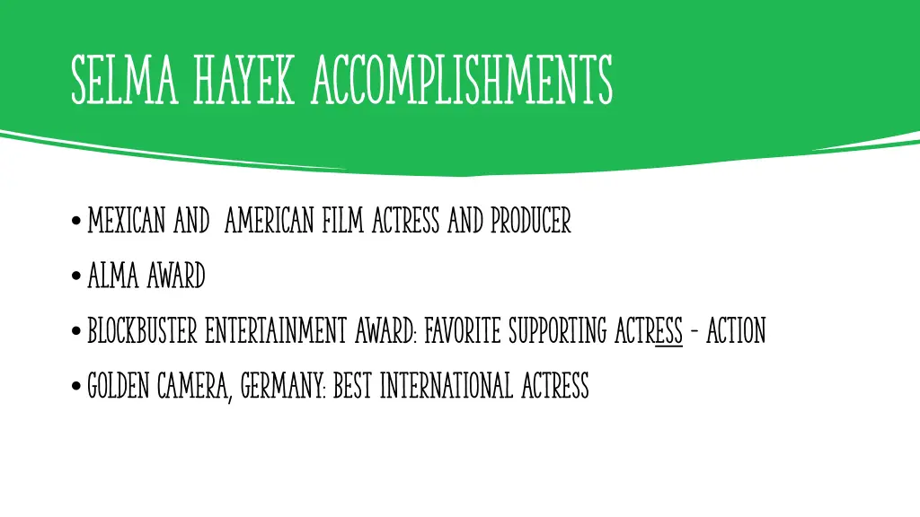 selma hayek accomplishments