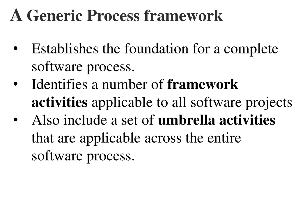 a generic process framework