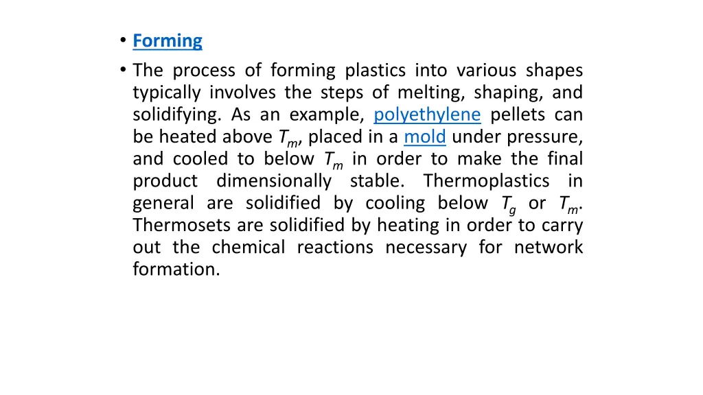 forming the process of forming plastics into