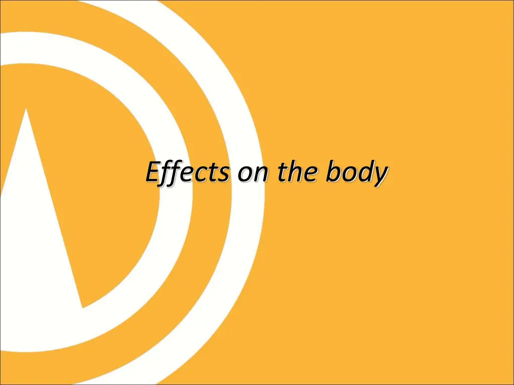 effects on the body