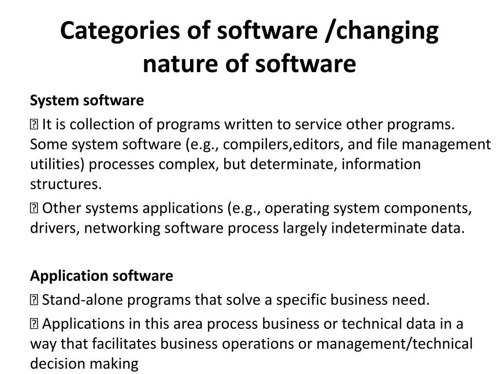 categories of software changing nature of software