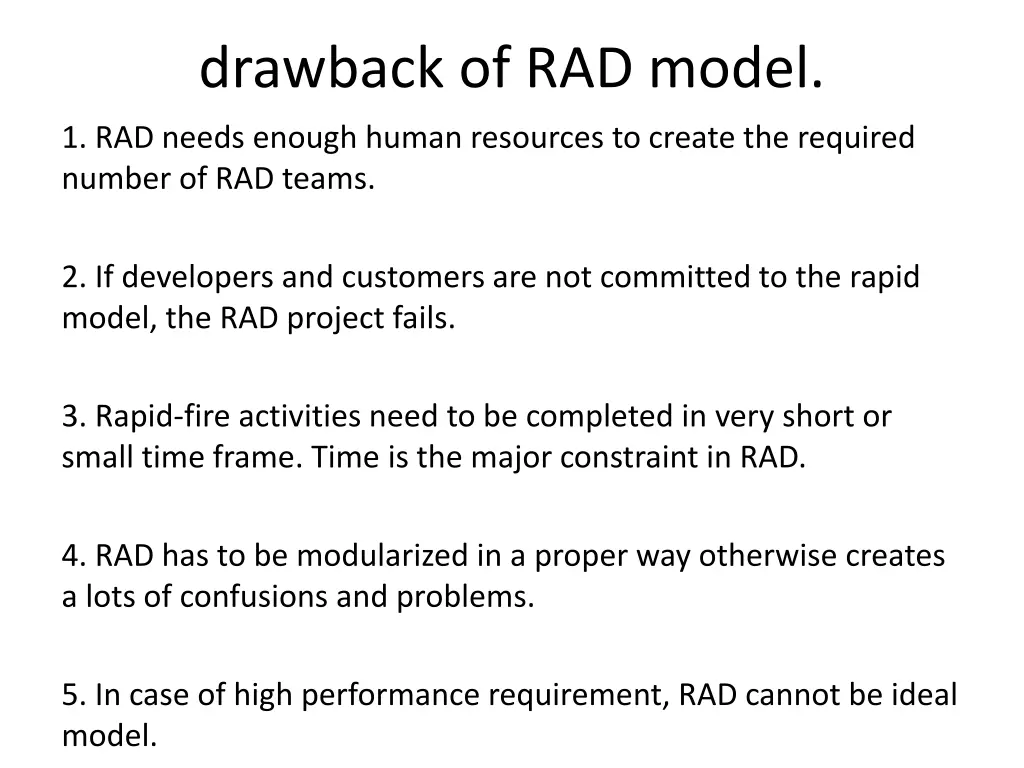 drawback of rad model