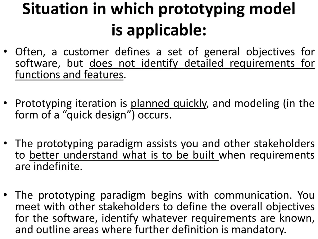 situation in which prototyping model