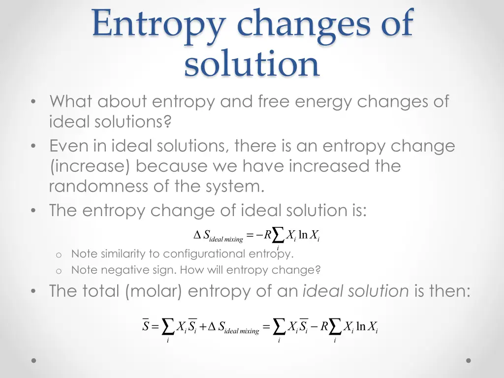 entropy changes of solution what about entropy