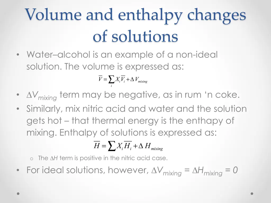 volume and enthalpy changes of solutions water