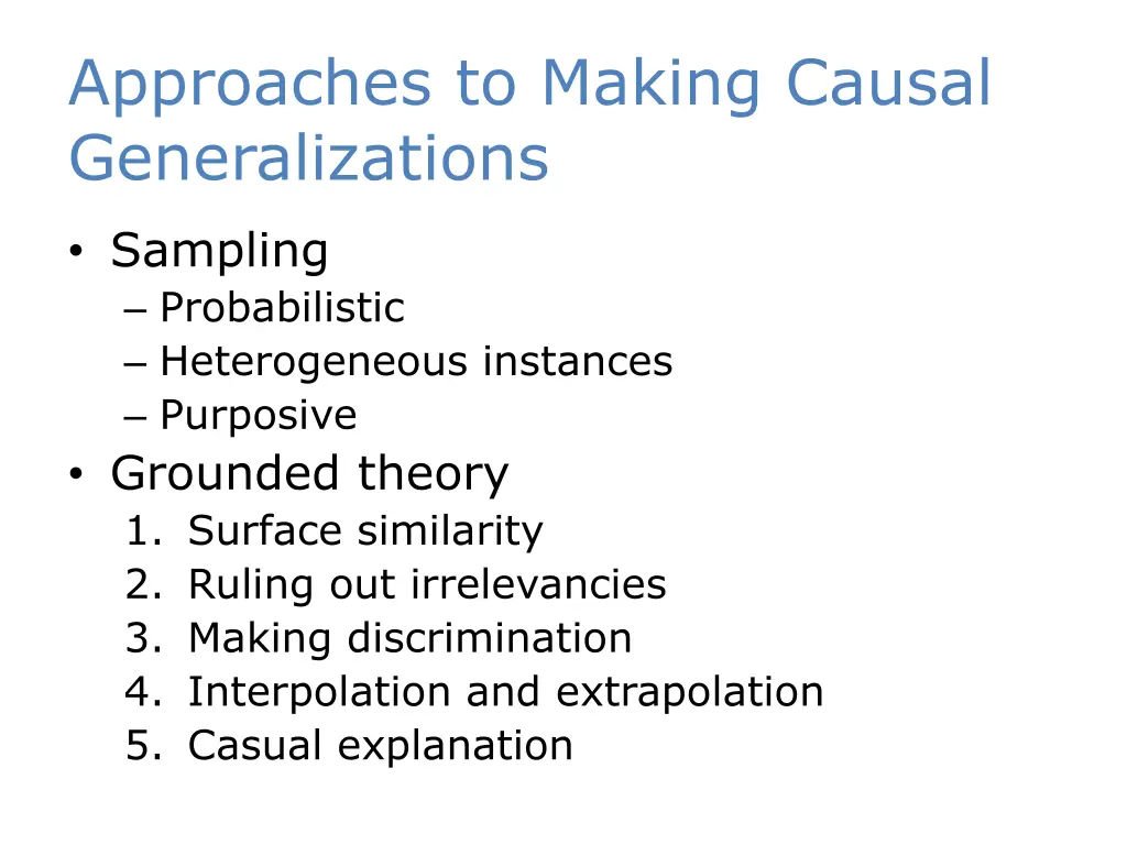 approaches to making causal generalizations