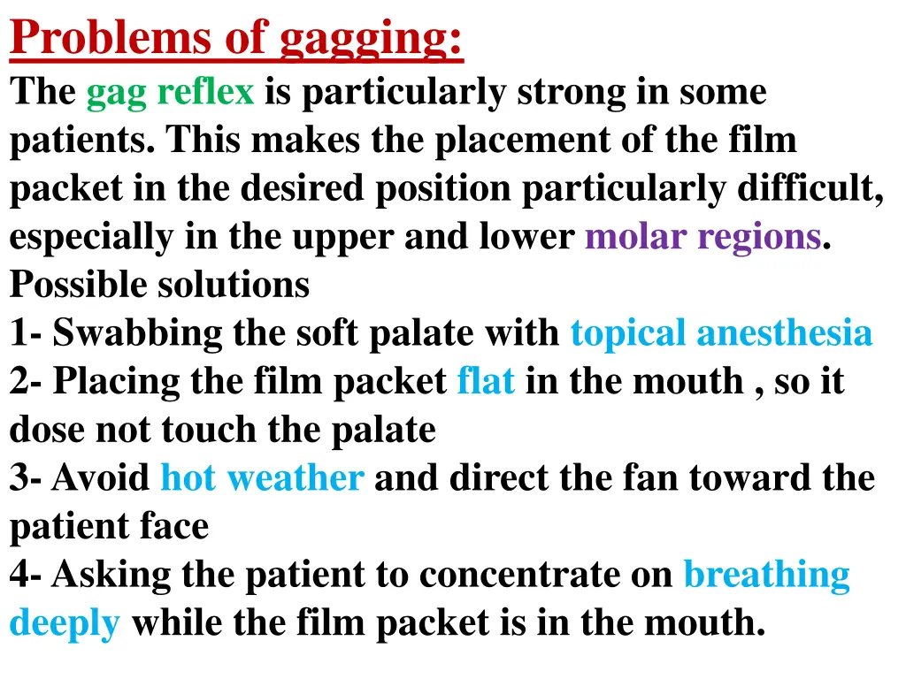 problems of gagging the gag reflex