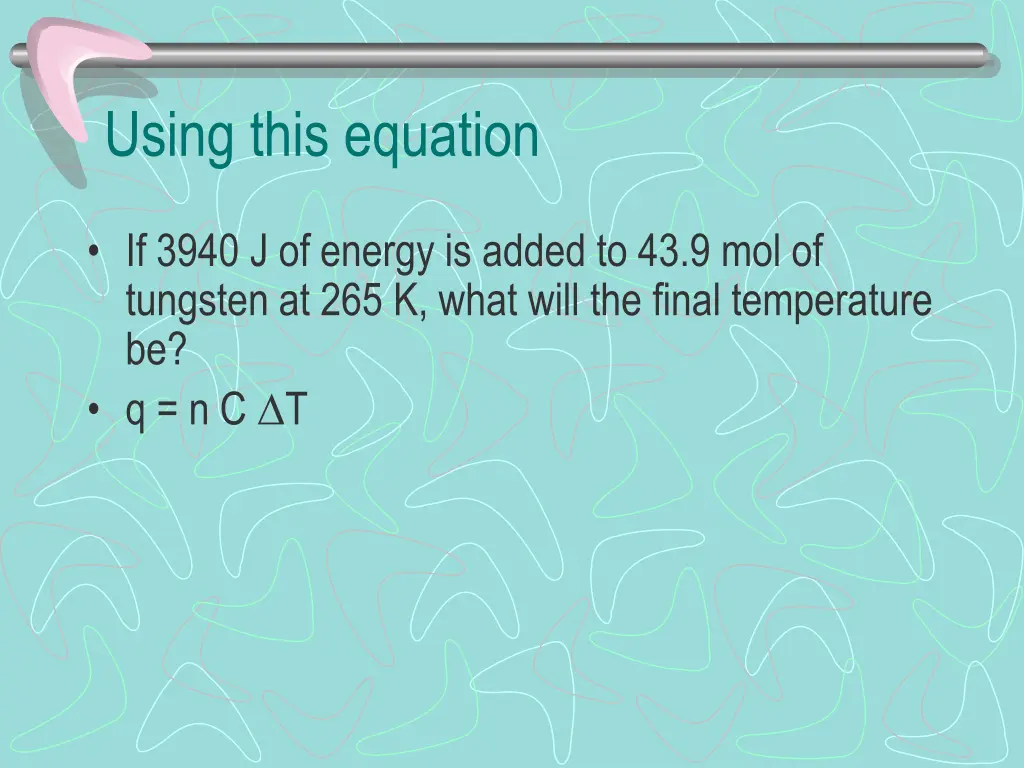 using this equation