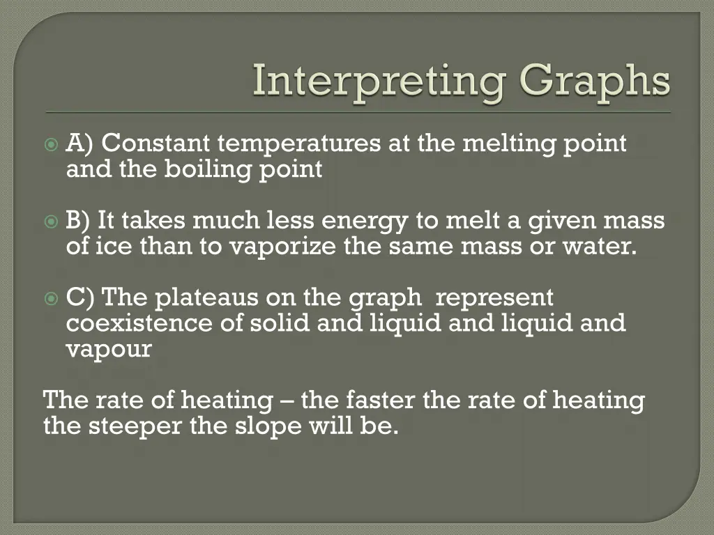 a constant temperatures at the melting point