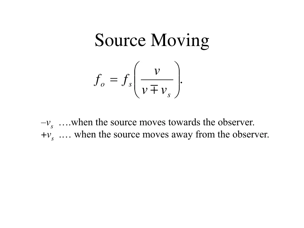 source moving