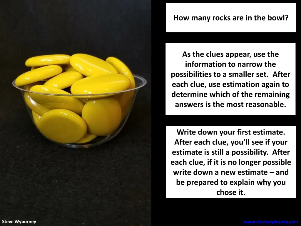 how many rocks are in the bowl 1