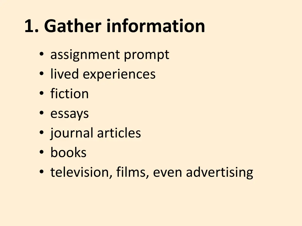 1 gather information