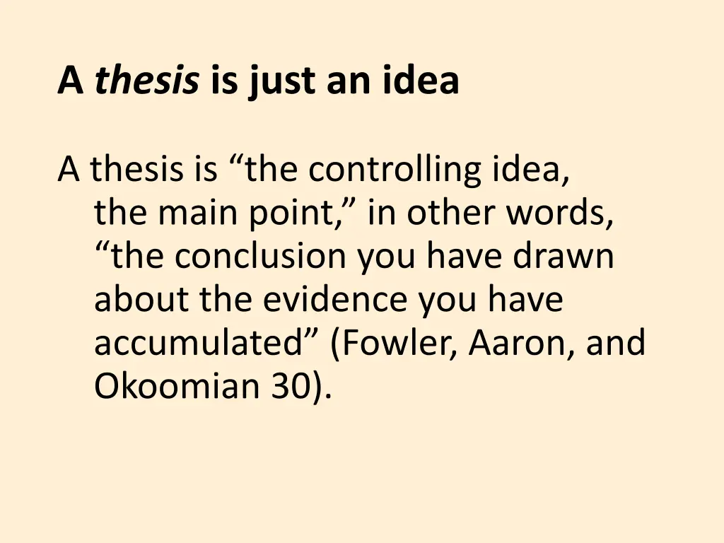 a thesis is just an idea