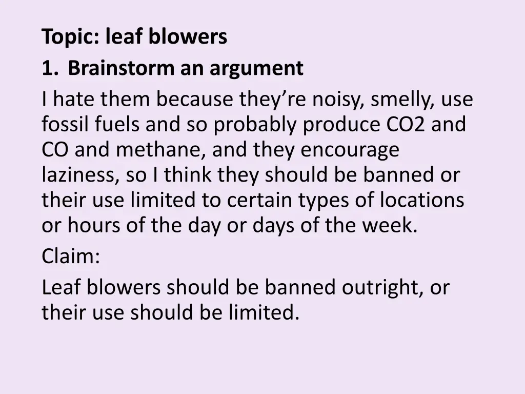 topic leaf blowers 1 brainstorm an argument