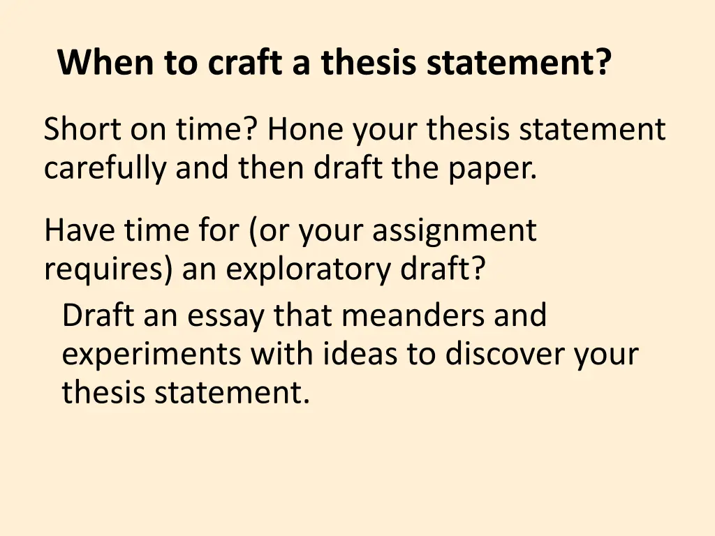 when to craft a thesis statement