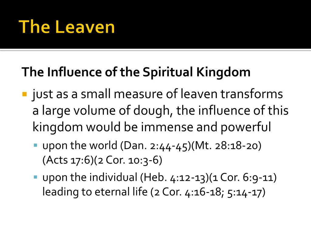 the influence of the spiritual kingdom