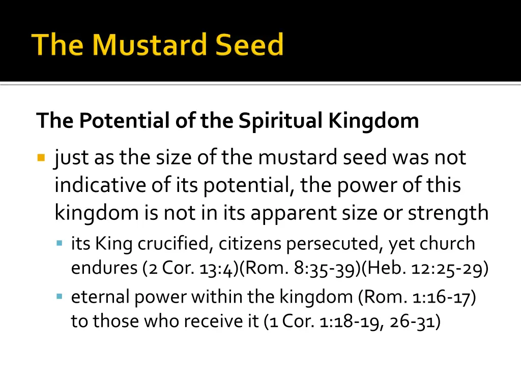 the potential of the spiritual kingdom