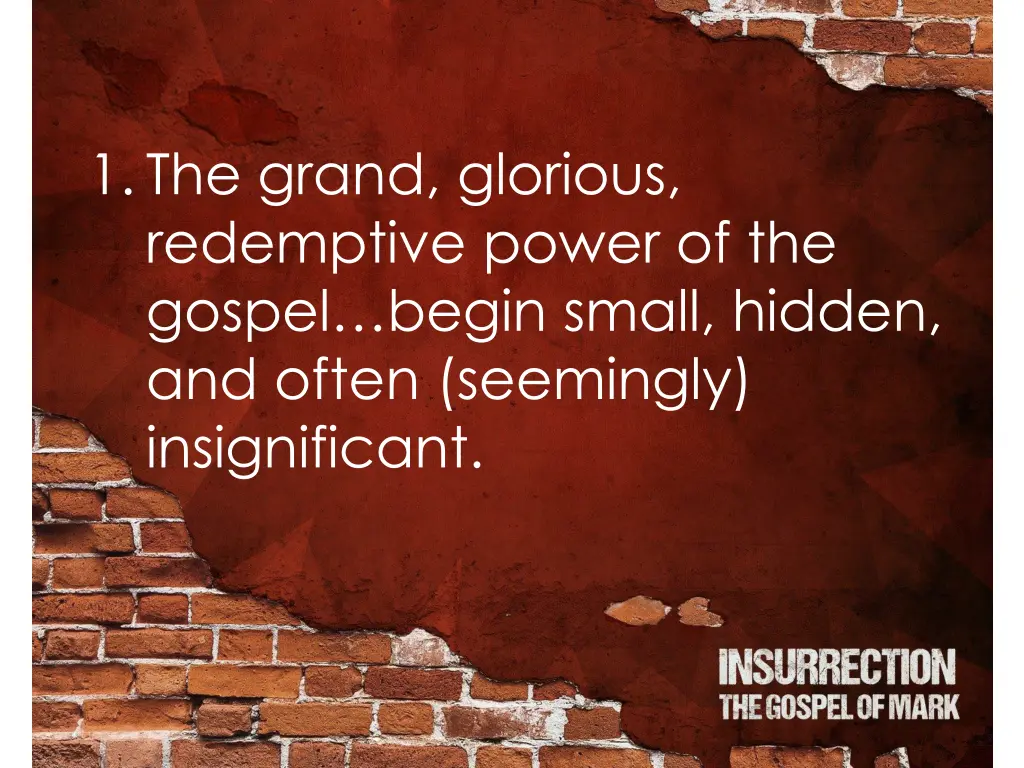 1 the grand glorious redemptive power