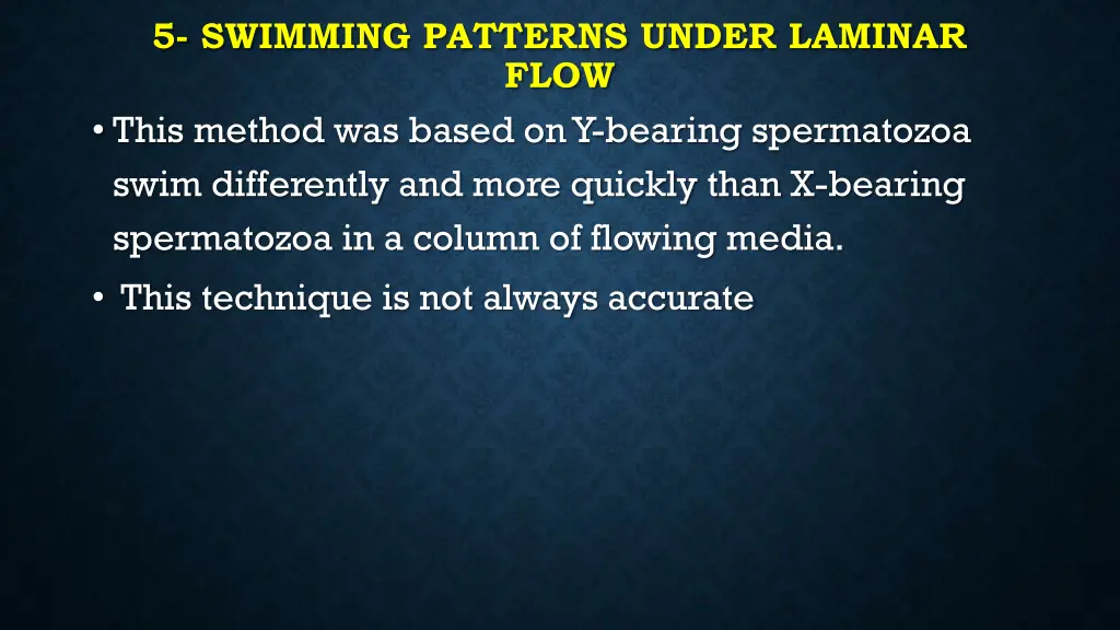 5 swimming patterns under laminar flow this