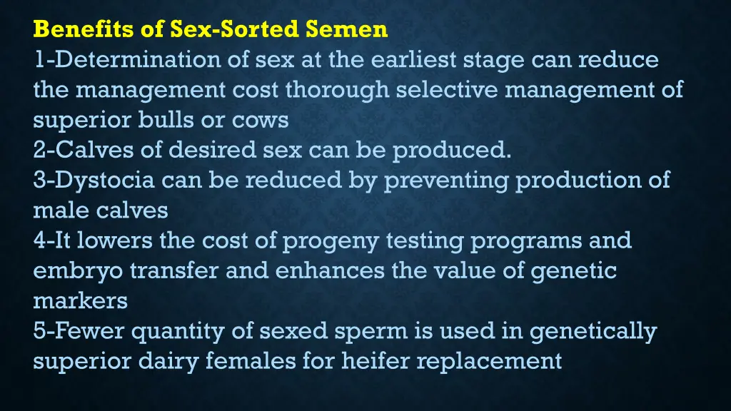 benefits of sex sorted semen 1 determination