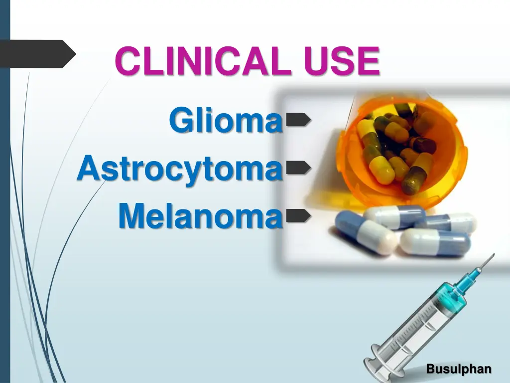 clinical use glioma astrocytoma melanoma