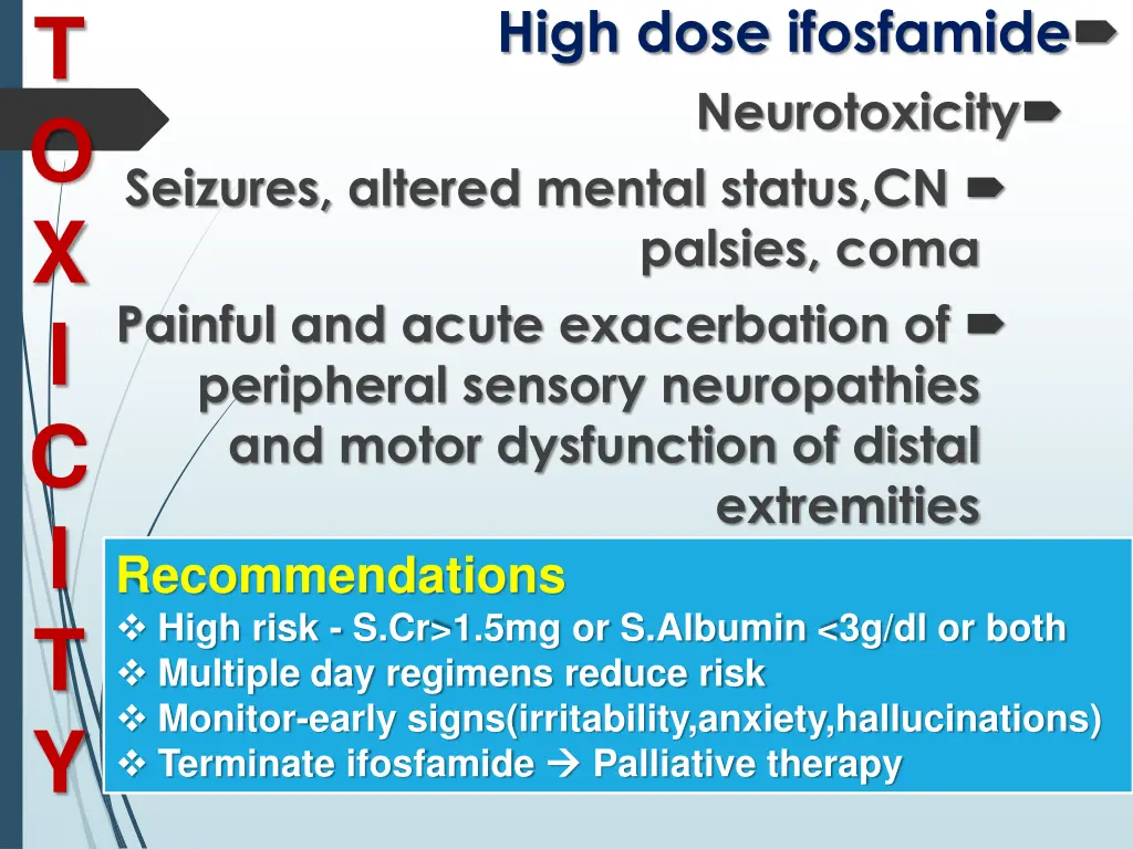 high dose ifosfamide neurotoxicity