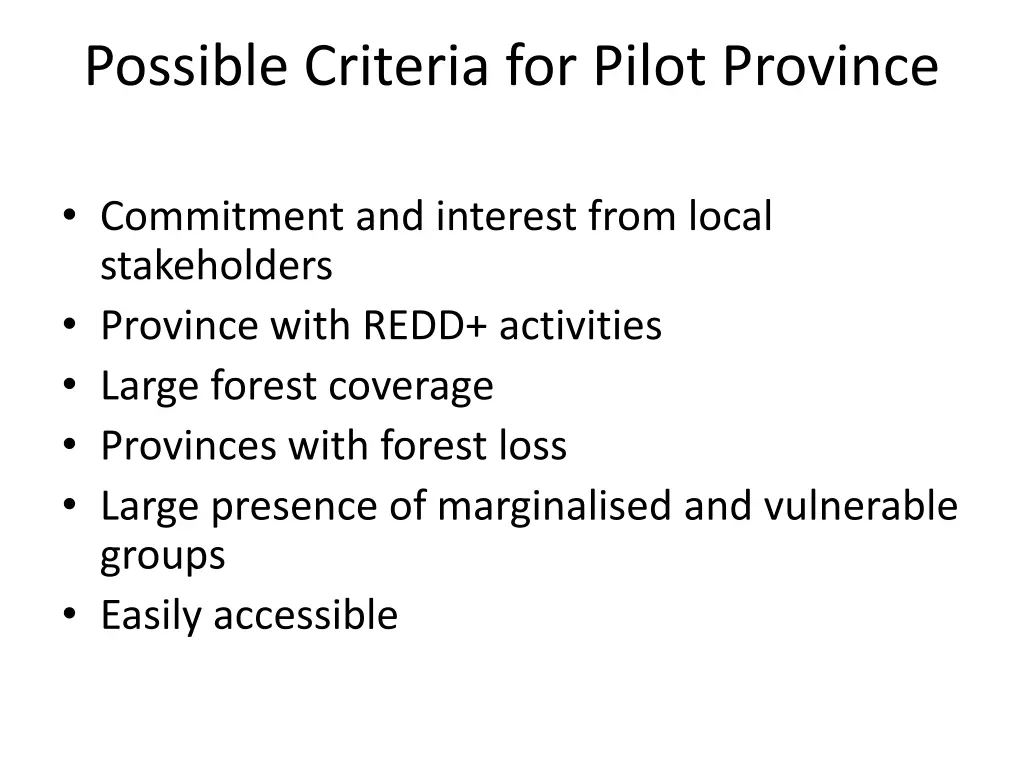 possible criteria for pilot province