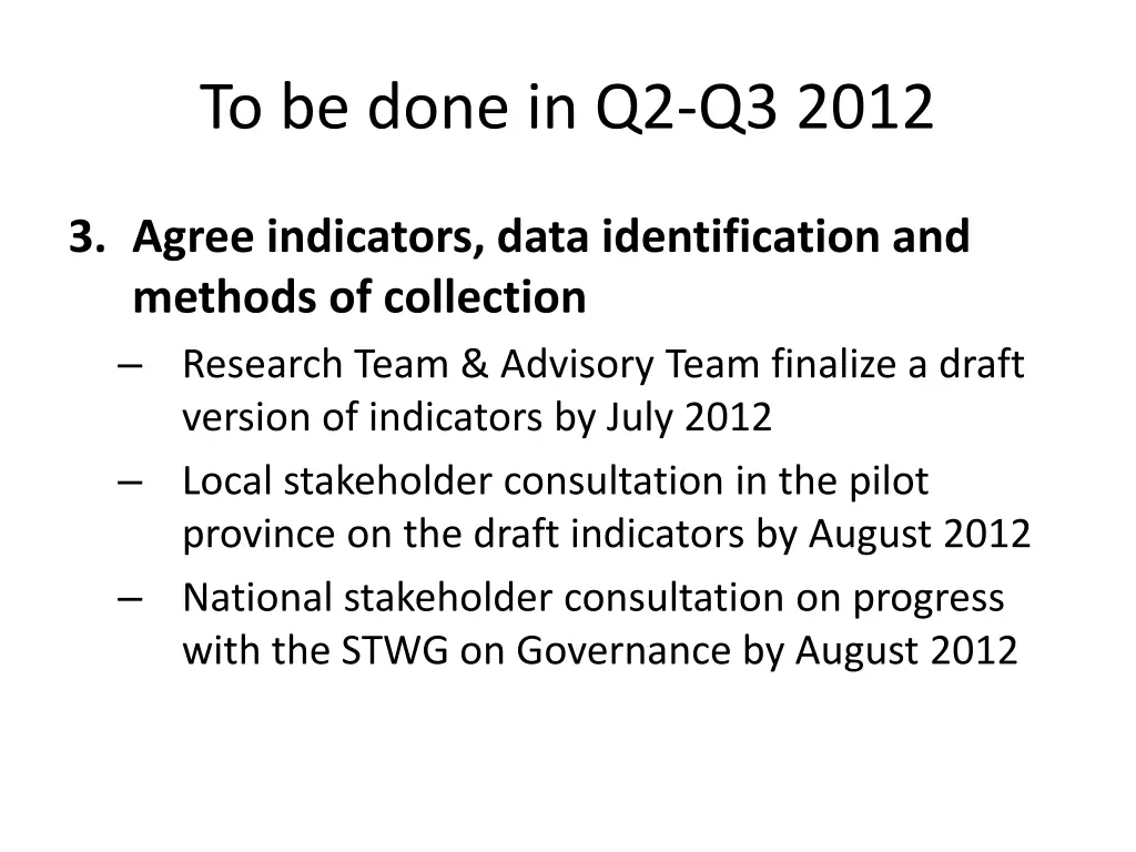 to be done in q2 q3 2012