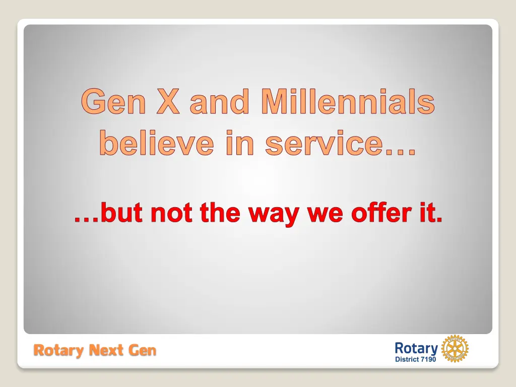 gen x and millennials believe in service 1