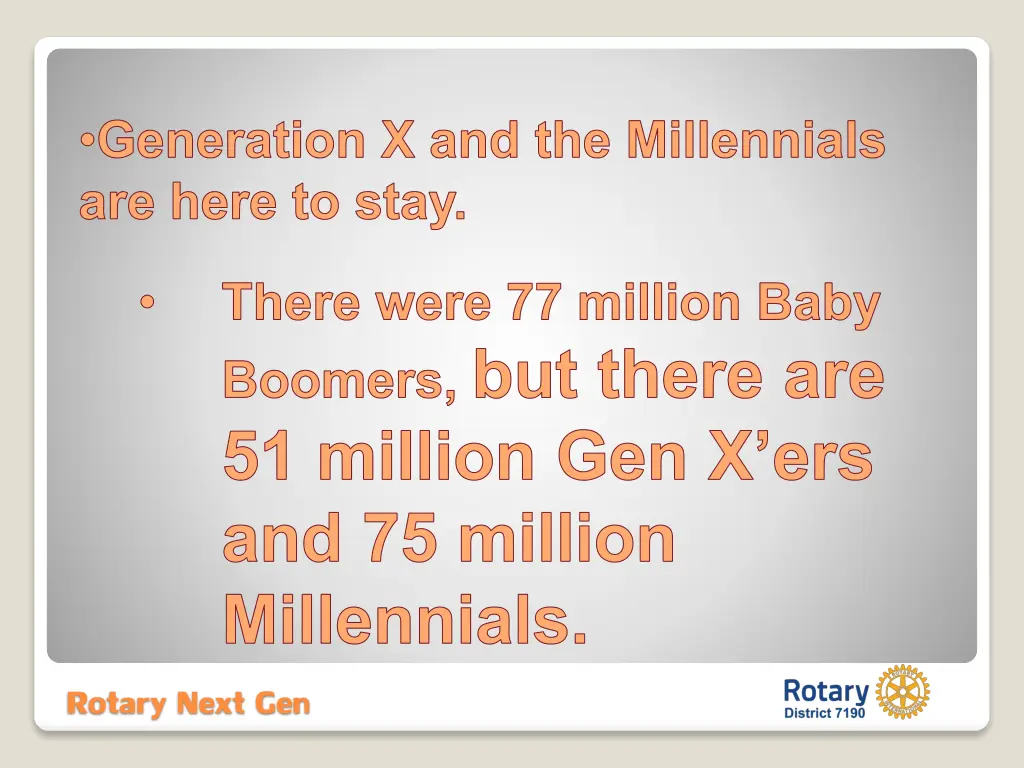 generation x and the millennials are here to stay