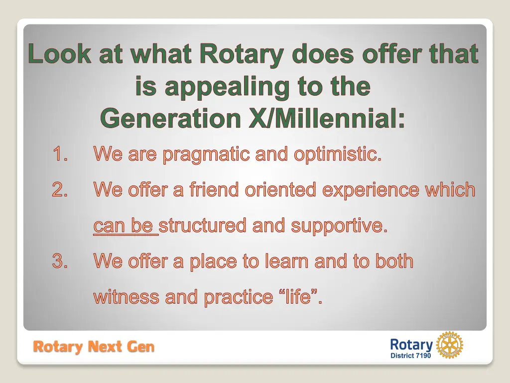 look at what rotary does offer that is appealing