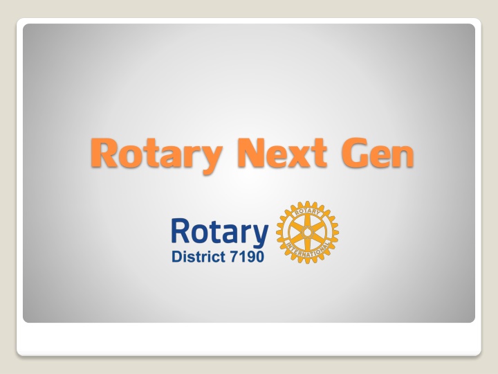 rotary next gen