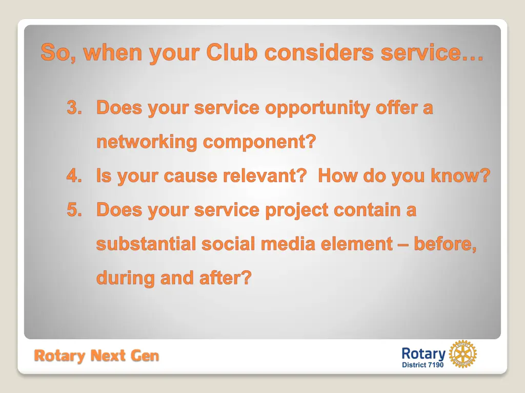 so when your club considers service 1