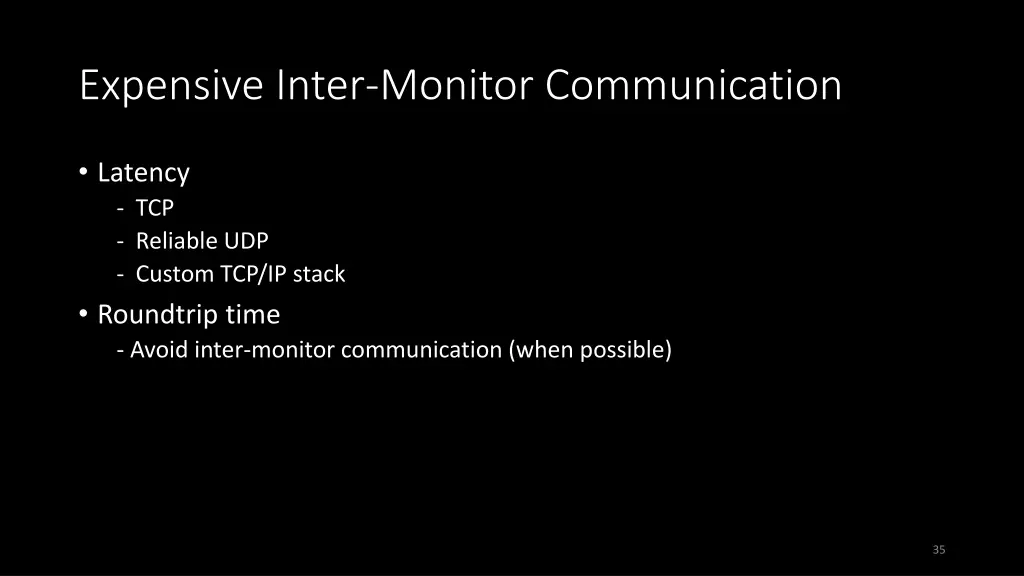 expensive inter monitor communication