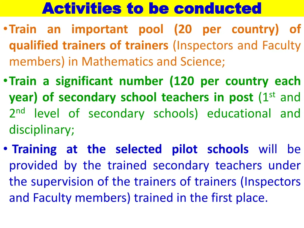 a activities ctivities to be conducted