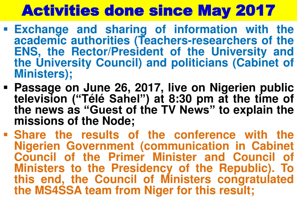 activities done since may 2017 activities done