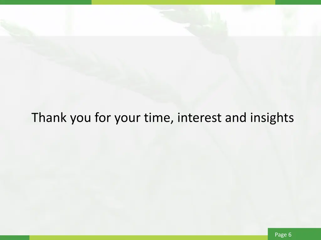 thank you for your time interest and insights