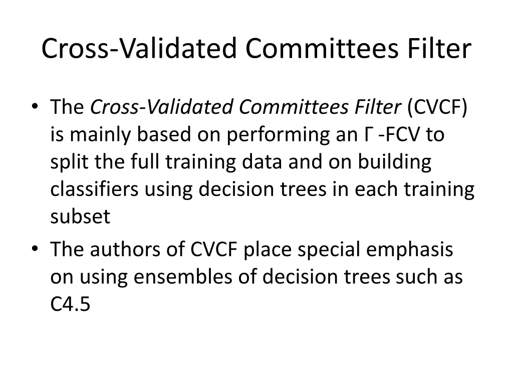 cross validated committees filter