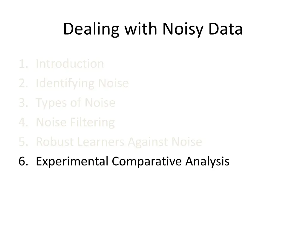 dealing with noisy data 7