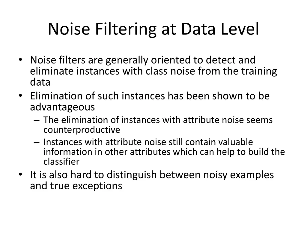 noise filtering at data level 1