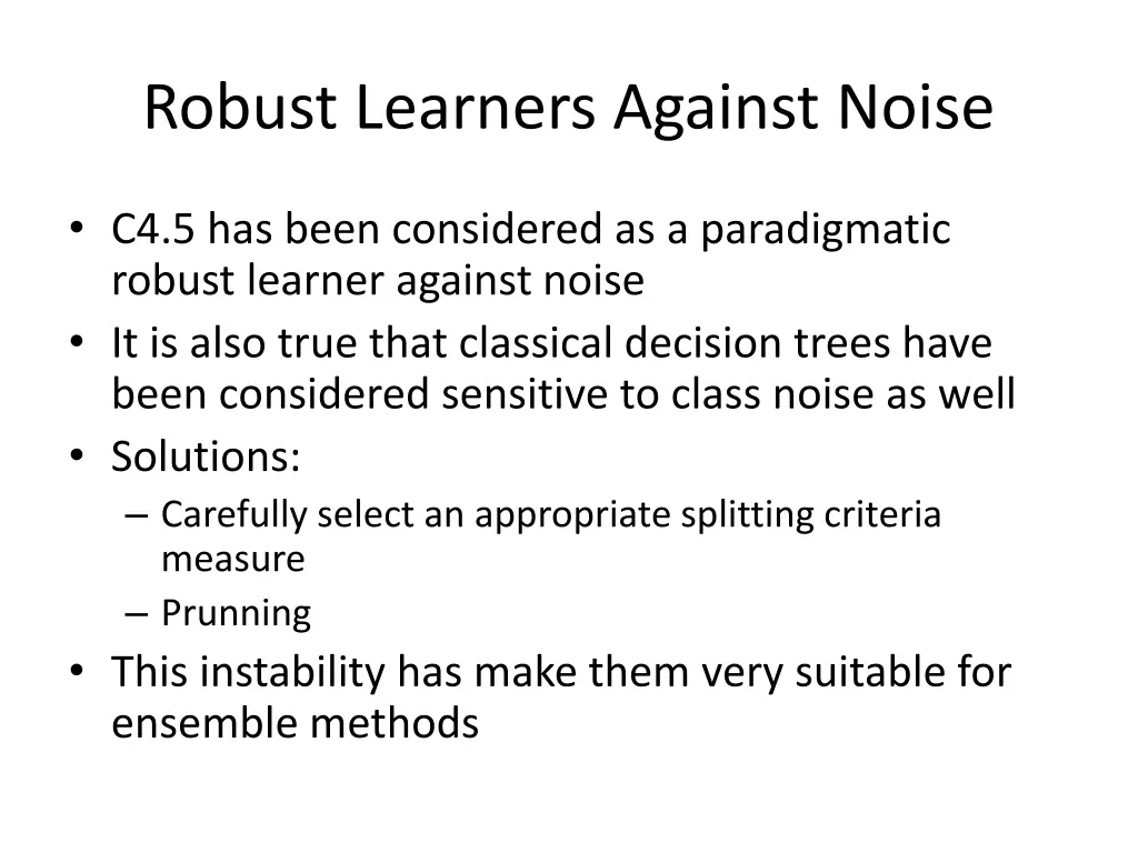 robust learners against noise 1